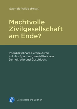 Abbildung von Wilde | Machtvolle Zivilgesellschaft am Ende? | 1. Auflage | 2026 | beck-shop.de