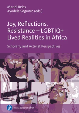 Abbildung von Reiss / Sogunro | Joy, Reflections, Resistance - LGBTIQ+ Lived Realities in Africa | 1. Auflage | 2026 | beck-shop.de