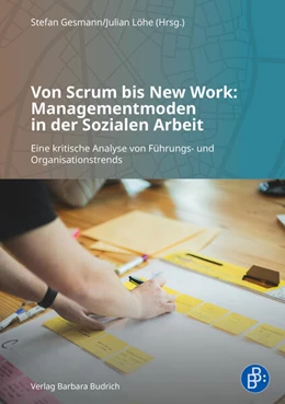 Abbildung von Gesmann / Löhe | Von Scrum bis New Work: Managementmoden in der Sozialen Arbeit | 1. Auflage | 2025 | beck-shop.de