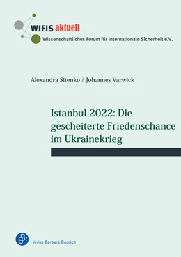 Abbildung von Sitenko / Varwick | Istanbul 2022: Die gescheiterte Friedenschance im Ukrainekrieg | 1. Auflage | 2026 | beck-shop.de