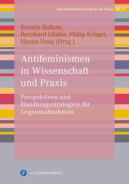 Abbildung von Balkow / Gfaller | Antifeminismen in Wissenschaft und Praxis | 1. Auflage | 2026 | beck-shop.de