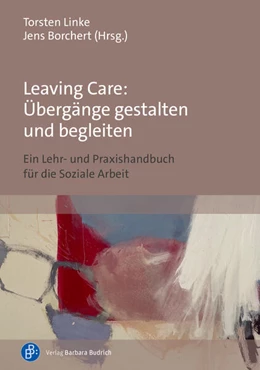 Abbildung von Linke / Borchert | Leaving Care: Übergänge gestalten und begleiten | 1. Auflage | 2026 | beck-shop.de