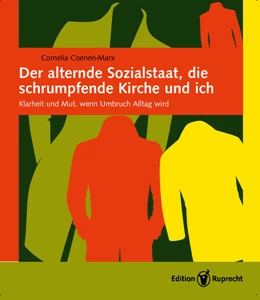 Abbildung von Coenen-Marx | Der alternde Sozialstaat, die schrumpfende Kirche und ich | 1. Auflage | 2026 | beck-shop.de