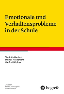 Abbildung von Hanisch / Hennemann | Emotionale und Verhaltensprobleme in der Schule | 1. Auflage | 2025 | beck-shop.de