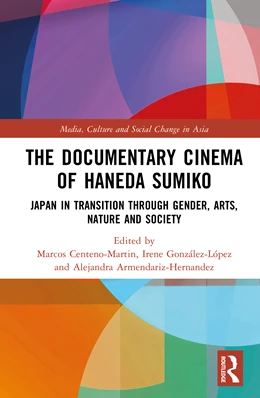 Abbildung von Armendariz-Hernandez / Gonzalez-Lopez | The Documentary Cinema of Haneda Sumiko | 1. Auflage | 2026 | beck-shop.de