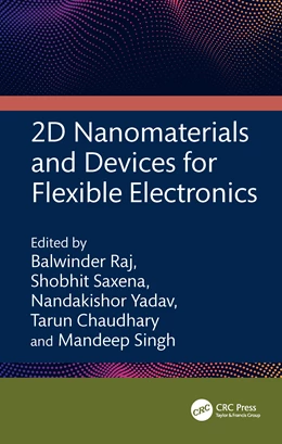 Abbildung von Raj / Singh | 2D Nanomaterials and Devices for Flexible Electronics | 1. Auflage | 2026 | beck-shop.de