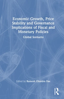 Abbildung von Chandra Das | Economic Growth, Price Stability and Governance Implications of Fiscal and Monetary Policies | 1. Auflage | 2026 | beck-shop.de