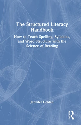 Abbildung von Golden | The Structured Literacy Handbook | 1. Auflage | 2026 | beck-shop.de