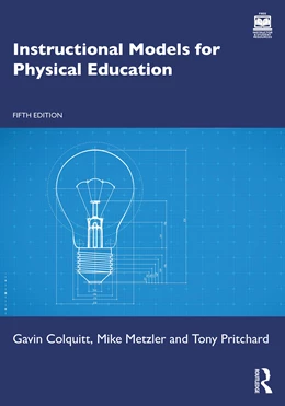 Abbildung von Colquitt / Metzler | Instructional Models for Physical Education | 5. Auflage | 2026 | beck-shop.de