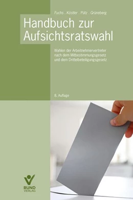 Abbildung von Fuchs / Köstler | Handbuch zur Aufsichtsratswahl | 8. Auflage | 2026 | beck-shop.de
