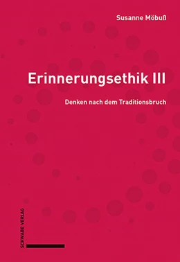 Abbildung von Möbuß | Erinnerungsethik III | 1. Auflage | 2025 | beck-shop.de