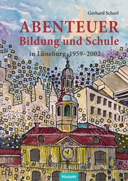 Abbildung von Scharf | Abenteuer Bildung und Schule | 1. Auflage | 2025 | beck-shop.de
