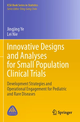 Abbildung von Ye / Nie | Innovative Designs and Analyses for Small Population Clinical Trials | 1. Auflage | 2025 | beck-shop.de