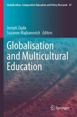 Abbildung von Zajda / Majhanovich | Globalisation and Multicultural Education | 1. Auflage | 2025 | beck-shop.de