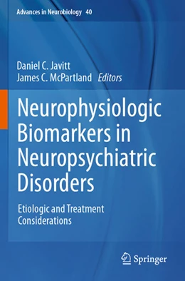 Abbildung von Javitt / McPartland | Neurophysiologic Biomarkers in Neuropsychiatric Disorders | 1. Auflage | 2025 | beck-shop.de