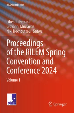 Abbildung von Ferrara / Muciaccia | Proceedings of the RILEM Spring Convention and Conference 2024 | 1. Auflage | 2025 | beck-shop.de