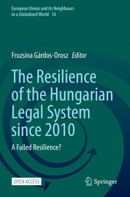 Abbildung von Gárdos-Orosz | The Resilience of the Hungarian Legal System since 2010 | 1. Auflage | 2025 | beck-shop.de