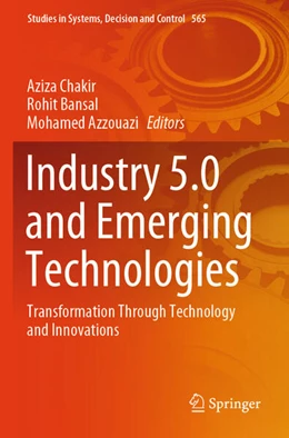 Abbildung von Chakir / Bansal | Industry 5.0 and Emerging Technologies | 1. Auflage | 2025 | beck-shop.de