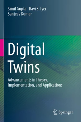 Abbildung von Gupta / Iyer | Digital Twins | 1. Auflage | 2025 | beck-shop.de
