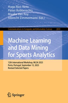 Abbildung von Rios-Neto / Robberechts | Machine Learning and Data Mining for Sports Analytics | 1. Auflage | 2026 | beck-shop.de