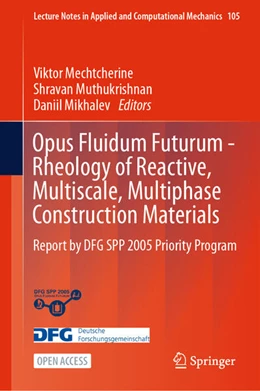 Abbildung von Mechtcherine / Muthukrishnan | Opus Fluidum Futurum - Rheology of Reactive, Multiscale, Multiphase Construction Materials | 1. Auflage | 2026 | beck-shop.de