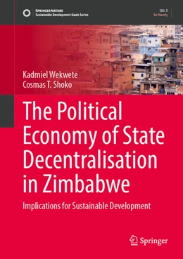 Abbildung von Wekwete / Shoko | The Political Economy of State Decentralisation in Zimbabwe | 1. Auflage | 2026 | beck-shop.de