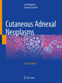 Abbildung von Requena / Cerroni | Cutaneous Adnexal Neoplasms | 2. Auflage | 2026 | beck-shop.de