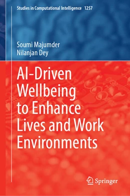 Abbildung von Majumdar / Dey | AI-Driven Wellbeing to Enhance Lives and Work Environments | 1. Auflage | 2026 | beck-shop.de