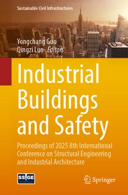 Abbildung von Guo / Luo | Industrial Buildings and Safety | 1. Auflage | 2026 | beck-shop.de