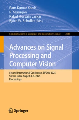 Abbildung von Karsh / Murugan | Advances on Signal Processing and Computer Vision | 1. Auflage | 2026 | beck-shop.de