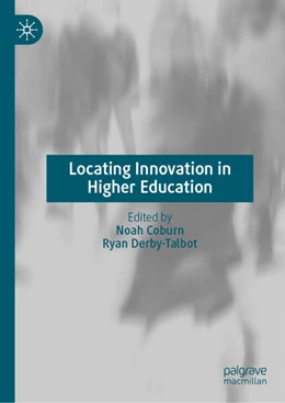 Abbildung von Coburn / Derby-Talbot | Locating Innovation in Higher Education | 1. Auflage | 2026 | beck-shop.de