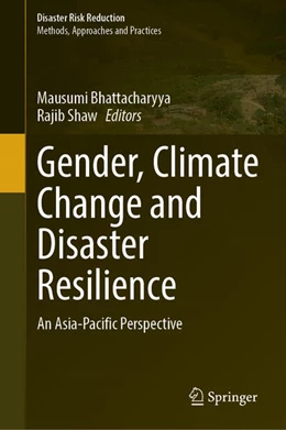 Abbildung von Bhattacharyya / Shaw | Gender, Climate Change and Disaster Resilience | 1. Auflage | 2026 | beck-shop.de