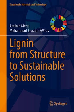 Abbildung von Meraj / Jawaid | Lignin from Structure to Sustainable Solutions | 1. Auflage | 2026 | beck-shop.de