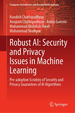 Abbildung von Chattopadhyay / Guesmi | Robust AI: Security and Privacy Issues in Machine Learning | 1. Auflage | 2026 | beck-shop.de