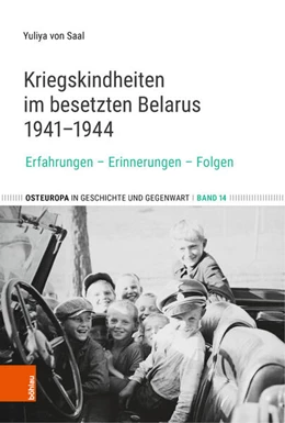 Abbildung von Saal | Kriegskindheiten im besetzten Belarus 1941-1944 | 1. Auflage | 2026 | beck-shop.de