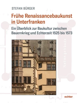 Abbildung von Bürger | Frühe Renaissancebaukunst in Unterfranken | 1. Auflage | 2026 | beck-shop.de
