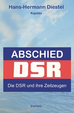 Abbildung von Diestel | Abschied: Die DSR und ihre Zeitzeugen | 1. Auflage | 2025 | beck-shop.de