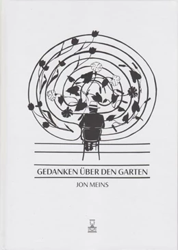 Abbildung von Meins | Gedanken über den Garten | 1. Auflage | 2025 | beck-shop.de