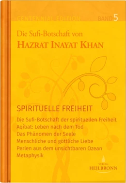 Abbildung von Inayat Khan | Gesamtausgabe Band 5: Spirituelle Freiheit | 1. Auflage | 2026 | beck-shop.de