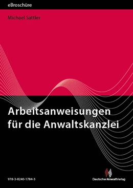 Abbildung von Sattler | Arbeitsanweisungen für die Anwaltskanzlei - eBroschüre (PDF) | 2. Auflage | 2025 | beck-shop.de