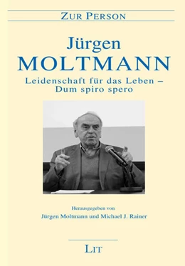 Abbildung von Moltmann | Leidenschaft für das Leben - Dum spiro spero | 1. Auflage | 2025 | beck-shop.de