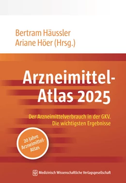 Abbildung von Häussler / Höer | Arzneimittel-Atlas 2025 | 1. Auflage | 2026 | beck-shop.de