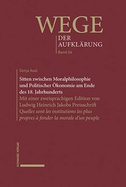 Abbildung von Asal | Sitten zwischen Moralphilosophie und Politischer Ökonomie am Ende des 18. Jahrhunderts | 1. Auflage | 2026 | beck-shop.de