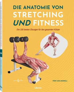 Abbildung von Ashwell | Die Anatomie von Stretching und Fitness | 1. Auflage | 2026 | beck-shop.de