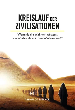Abbildung von Vision Of Essence | KREISLAUF DER ZIVILISATIONEN | 1. Auflage | 2025 | beck-shop.de