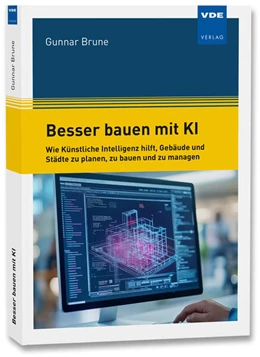 Abbildung von Brune | Besser bauen mit KI | 1. Auflage | 2025 | beck-shop.de