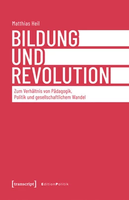 Abbildung von Bildung und Revolution | 1. Auflage | 2026 | 200 | beck-shop.de