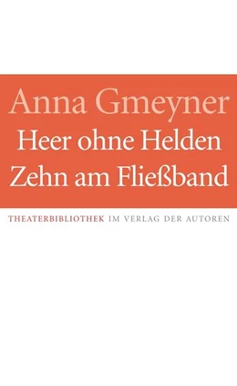 Abbildung von Gmeyner | Heer ohne Helden / Zehn am Fließband | 1. Auflage | 2026 | beck-shop.de