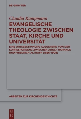 Abbildung von Kampmann | Evangelische Theologie zwischen Staat, Kirche und Universität | 1. Auflage | 2025 | beck-shop.de