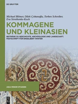 Abbildung von Blömer / Çobanoglu | Kommagene und Kleinasien | 1. Auflage | 2025 | beck-shop.de
